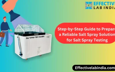 Step-by-Step Guide to Prepare a Reliable Salt Spray Solution for Salt Spray Testing.