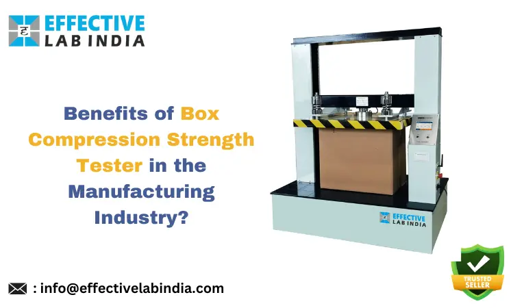 What are the benefits of using a box compression strength tester in the manufacturing industry?
