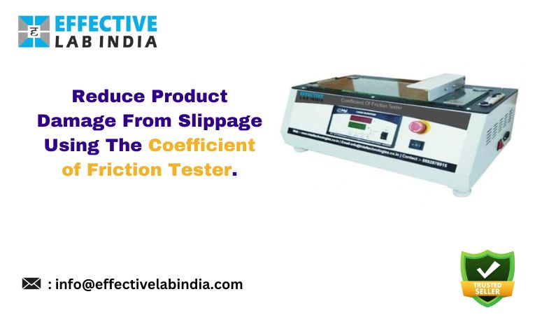 Reduce Product Damage From Slippage Using The Coefficient of Friction Tester.