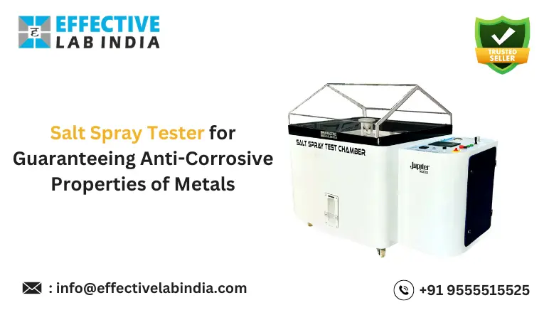 Salt Spray Tester for Guaranteeing Anti-Corrosive Properties of Metals
