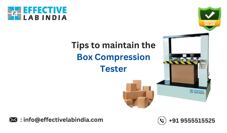 Tips to maintain the Box Compression Tester