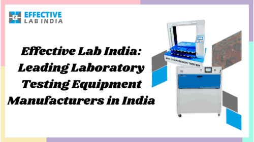 Laboratory Testing Equipment Manufacturers in India