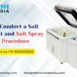 How to Conduct a Salt Spray Test and Salt Spray Test Procedure