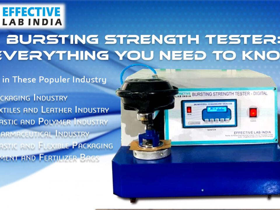 Bursting Strength Tester Manufacturer: Everything You Need to Know