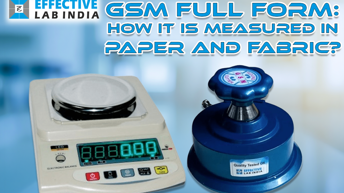 GSM Full Form: How It is Measured in Paper and Fabric