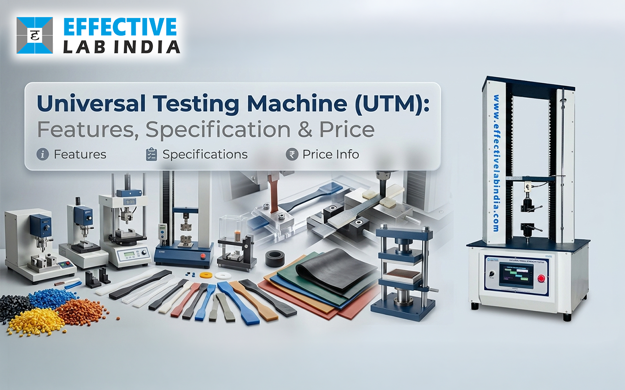 Universal Testing Machine (UTM): Features, Specification & Price