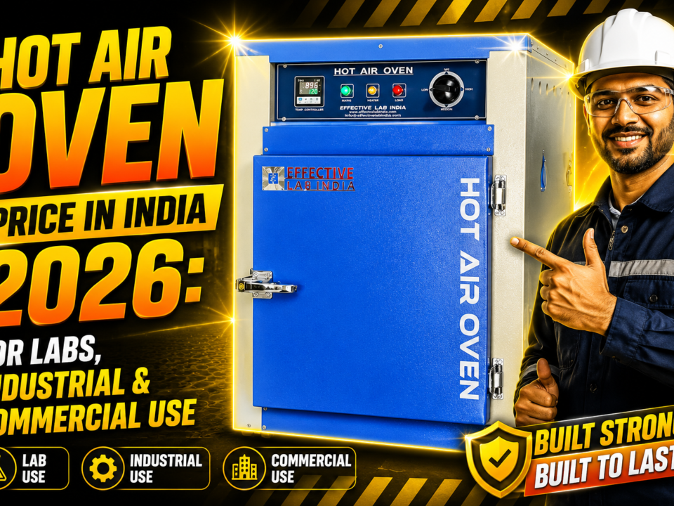 Hot Air Oven Price in India 2026:for Labs, Industrial & Commercial Use